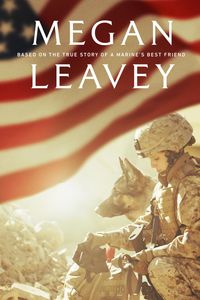 Megan Leavey: Marine Bonds With Combat Dog in Dramatic Documentary